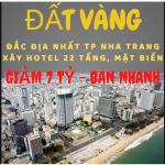 [GIẢM 7 TỶ] Bán gấp 148m2 đất vàng đắc địa nhất Nha Trang, cấp phép xây Hotel 22 Tầng