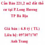 Cần Bán 221,2 m2 đất thổ cư tại Phường Long Hương, TP Bà Rịa