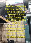 Hot Hot Chính Chủ Cần Bán Căn Nhà  Vị Trí Đẹp Tại Tân Phú -HCM