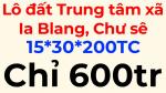 Bán 15m đất thổ cư ngay Trung tâm xã Ia Blang, Chư sê, Gia Lai. Giá 600tr