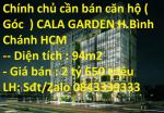 Chính chủ cần bán căn hộ ( Góc  ) Tầng 17 vị trí đẹp tại  CALA GARDEN H.Bình Chánh HCM