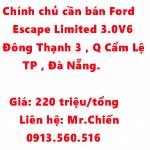Chính chủ cần bán Ford Escape Limited 3.0V6 Đông Thạnh 3 , quận Cẩm Lệ , Đà Nẵng.