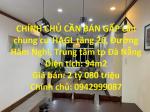 CHÍNH CHỦ CẦN BÁN GẤP căn chung cư HAGL tầng 26, Đường Hàm Nghi, Trung tâm tp Đà Nẵng