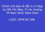 Chính chủ bán lô đất vị trí đẹp tại 186 Tức Mạc, P.Lộc Vượng, TP.Nam Định.